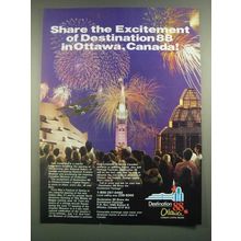 1988 Ottawa Canada Ad - Share the Excitement of Destination 88
