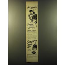 1949 Sunsweet Prune Juice Ad - Only Sunsweet has it! Uniform Laxative strength