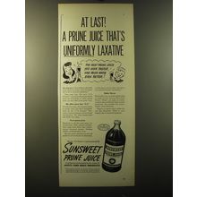 1949 Sunsweet Prune Juice Ad - At last! A prune juice that's uniformly laxative