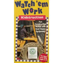 WATCH 'EM WORK KIDSTRUCTION CONSTRUCTION WITH HEAVY EQUIPMENT VHS VIDEOTAPE