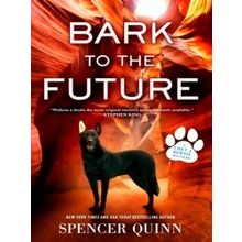 A Chet & Bernie Mystery: Bark to the Future