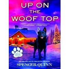 A Chet Bernie Mystery Up On The Woof Top