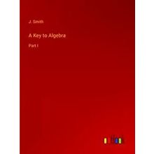 A Key to Algebra