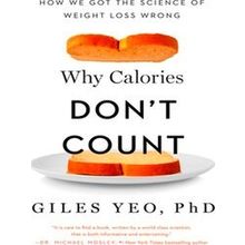 Why Calories Don't Count