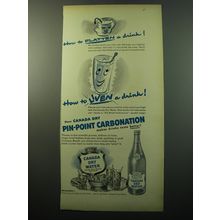 1950 Canada Dry Water Ad - How to flatten a drink! How to liven a drink!