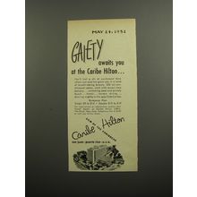 1952 Caribe Hilton Hotel Ad - Gaiety awaits you at the Caribe Hilton