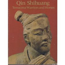 Qin Shihuang - Terracotta Warriors & Horses by Edmund Capon. Ref: B2580