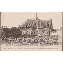 La Cathédrale et le Marché sur l'Eau, Amiens, c.1910 - Lévy CPA LL162