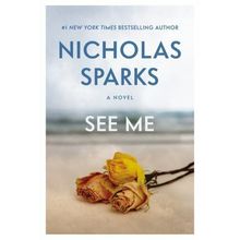 See Me - Hardcover By Sparks, Nicholas good