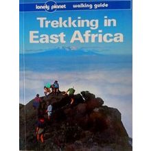 Lonely Planet Trekking in East Africa - David Else