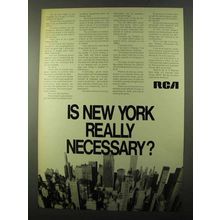 1971 RCA Company Ad - Is New York Really Necessary?