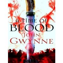 A Time Of Blood Of Blood And Bone