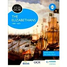 Ocr Gcse History Shp: The Elizabethans, 1580-1603