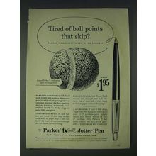1958 Parker T-Ball Jotter Pen Ad - Tired of ball points that skip?