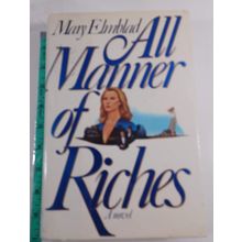 All Manner of Riches by Mary Elmblad hardback/dust jacket good