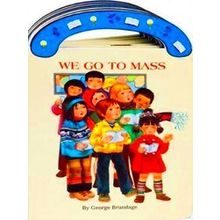 We Go To Mass