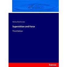 Superstition and Force
