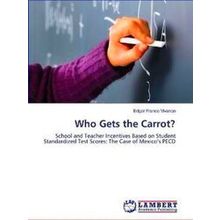 Who Gets the Carrot?