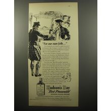 1950 Hudson's Bay Scotch Ad - For our own folk