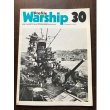 Warship Profile 30 IJN Yamato & Musashi Japanese Navy battleships WW2 1973