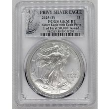 2025 (P) American Silver Eagle with Eagle Privy PCGS GEM BU First 50,000 Issued