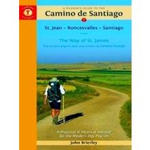 A Pilgrim's Guide To The Camino De Santiago (Camino Frances)