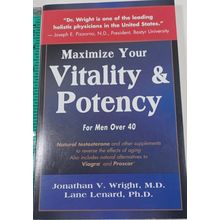 Maximize Your Vitality & Potency: For Men Over 40 1999 paperback new