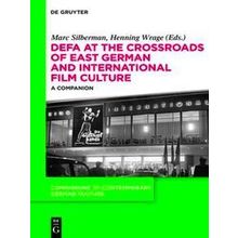 Defa At The Crossroads Of East German And International Film Culture
