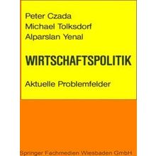 Wirtschaftspolitik Aktuelle Problemfelder