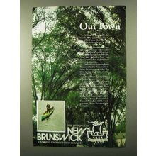 1971 New Brunswick Canada Ad - Our Town