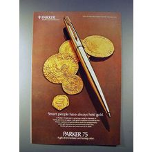 1975 Parker 75 Pen Ad - Always Held Gold!