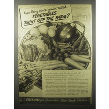 1940 Safeway Produce Ad - How long since you've tasted vegetables right off the
