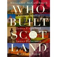 Who Built Scotland
