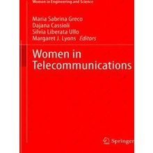Women in Engineering and Science: Women in Telecommunications