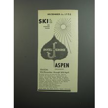 1952 Hotel Jerome Ad - Ski in the sun on powder snow
