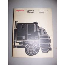 DODGE TRUCK SERVICE MANUAL TILT & LOW CAB FORWARD 500 600 700 800 900 1000