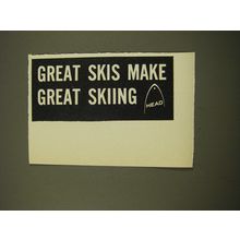 1961 Head Skis Advertisement - Great Skis make great skiing