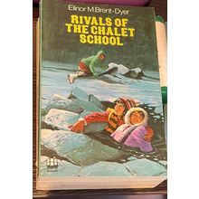 Rivals of The Chalet School - Elinor M Brent-Dyer