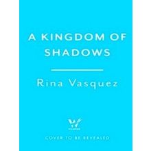 A Kingdom Of Shadows