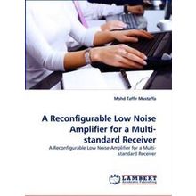 A Reconfigurable Low Noise Amplifier for a Multi-Standard Receiver