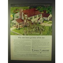 1947 Union Carbide Ad - Homes Get Better All The Time