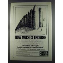 1982 PBS Ad - How Much is Enough? Decision Nuclear Age