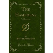 The Hampdens: An Historiette (Classic Reprint)