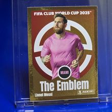 LIONEL MESSI GOLD - INTER MIAMI THE EMBLEM - CLUB WORLD CUP 2025 PANINI STICKERS