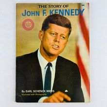 The Story of John F Kennedy A Spotlight Wonder Book 1964 By Earl Schenck Miers