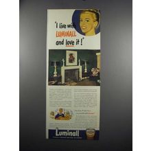 1949 Luminall Paint Ad - I Live With Luminall