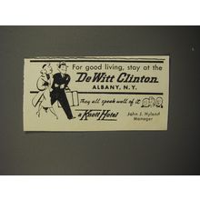 1951 DeWitt Clinton Hotel Ad - For good living, stay at the DeWitt Clinton