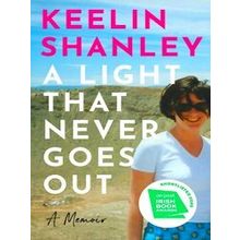 A Light That Never Goes Out A Memoir