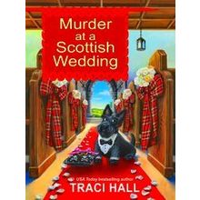 A Scottish Shire Mystery Murder At A Scottish Wedding