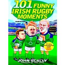 101 Funny Irish Rugby Moments